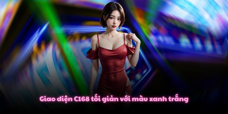 C168 Theoffensive Link Đăng Ký C168.COM Mới Nhất T7/2026 4 Giao diện C168 tối giản với màu xanh trắng